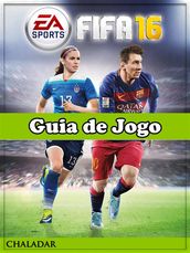 Fifa 16 Guia De Jogo