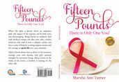 Fifteen Pounds: There is Only One You