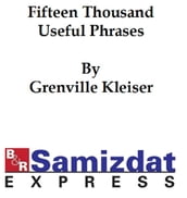 Fifteen Thousand Useful Phrases (1917)