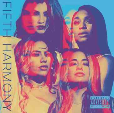 Fifth harmony - FIFTH HARMONY