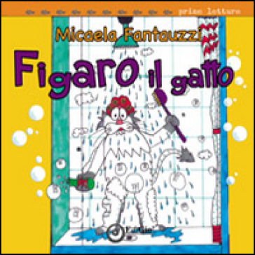 Figaro il gatto - Micaela Fantauzzi