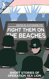 Fight Them on the Beaches