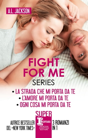 Fight for me Series - A.L. Jackson