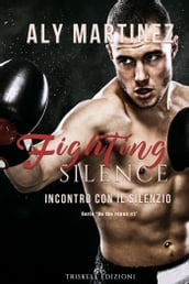 Fighting Silence