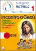 Figli della Risurrezione. 1: Incontro a Gesù. Schede. Cammino catecumenale per fanciulli e ragazzi