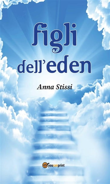 Figli dell'Eden - Anna Stissi
