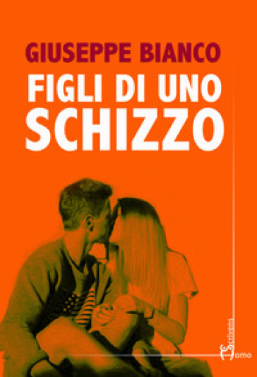 Figli di uno schizzo - Giuseppe Bianco