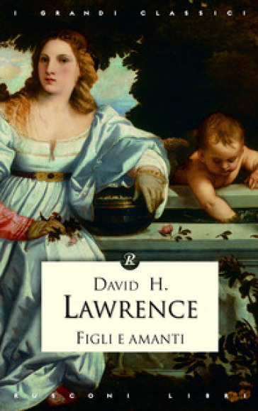 Figli e amanti - D. H. Lawrence