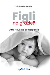 Figli, no grazie?