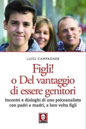 Figli! o Del vantaggio di essere genitori