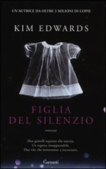 Figlia del silenzio - Kim Edwards