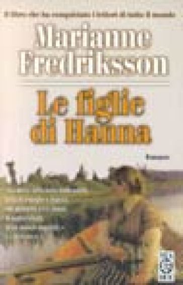 Figlie di Hanna (Le) - Marianne Fredriksson