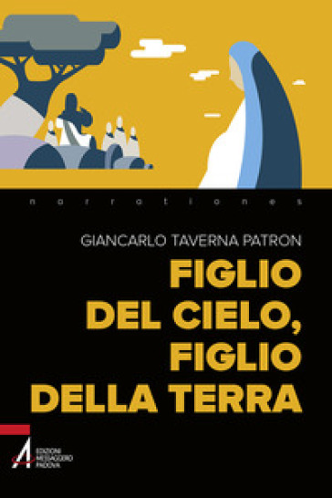 Figlio del cielo, figlio della terra - Giancarlo Taverna Patron