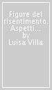 Figure del risentimento. Aspetti della costruzione del soggetto nella narrativa inglese ai margini della «Decadenza»