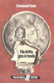 Fila dritto, gira in tondo