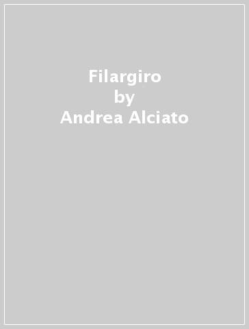 Filargiro - Andrea Alciato