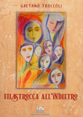 Filastrocca all indietro. Ediz. illustrata