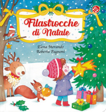 Filastrocche di Natale. L'alfabeto delle feste. Ediz. a colori - Roberta Pagnoni - Elena Morando