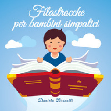 Filastrocche per bambini simpatici - Daniela Brunelli