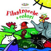 Filastrocche a colori. Ediz. illustrata