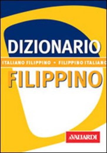 Filippino. Italiano-filippino. Filippino-italiano - Marieta Gumabon Lami