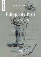 Filippo De Pisis. Diario 1931-
