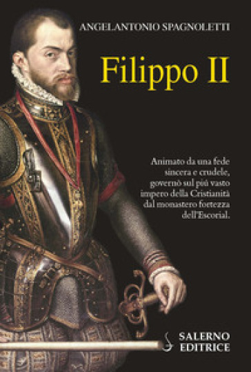 Filippo II - Angelantonio Spagnoletti