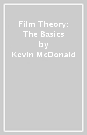 Film Theory: The Basics