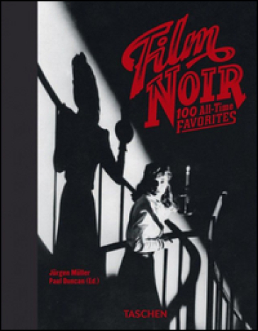 Film noir. 100 all-time favorites. Ediz. italiana - P. Duncan | 