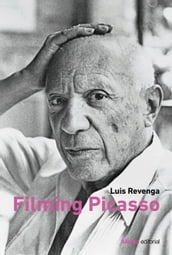 Filming Picasso