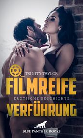 Filmreife Verführung Erotische Geschichte