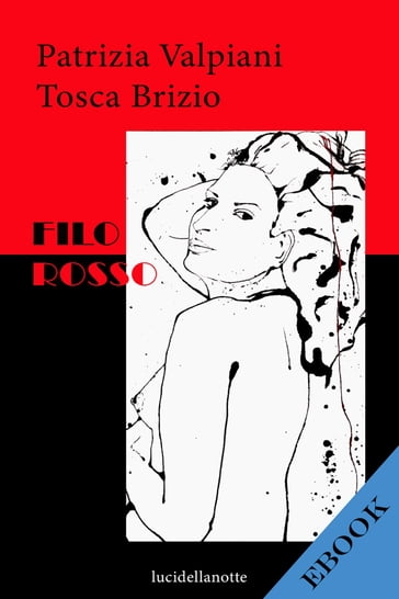 Filo rosso - Patrizia Valpiani - Brizio Tosca