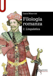 Filologia romanza. 2: Linguistica