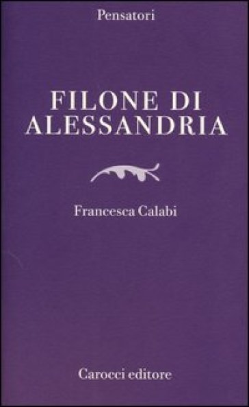 Filone di Alessandria - Francesca Calabi