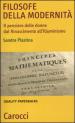 Filosofe della modernità. Il pensiero delle donne dal Rinascimento all Illuminismo