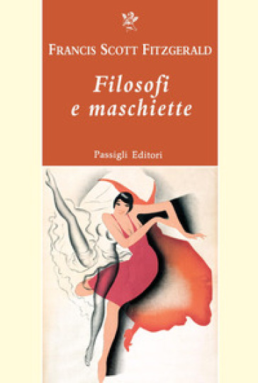 Filosofi e maschiette - Francis Scott Fitzgerald