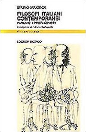 Filosofi italiani contemporanei. Parlano i protagonisti - Bruno Maiorca