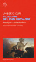 Filosofia del Don Giovanni. Alle origini di un mito moderno. Ediz. ampliata