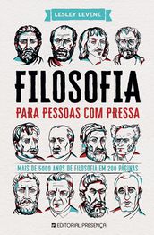 Filosofia Para Pessoas Com Pressa