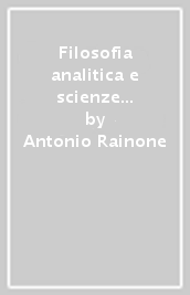 Filosofia analitica e scienze storico-sociali