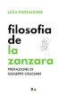 Filosofia de «La Zanzara»