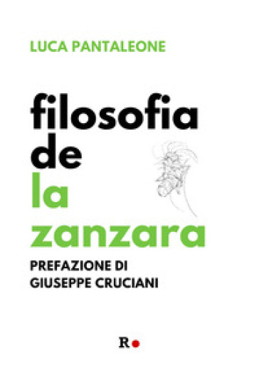 Filosofia de «La Zanzara» - Luca Pantaleone