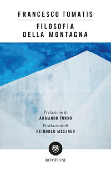 Filosofia della montagna - Francesco Tomatis