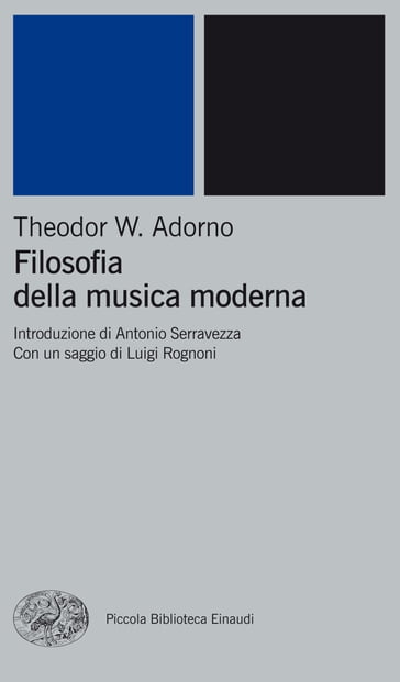 Filosofia della musica moderna - Theodor W. Adorno