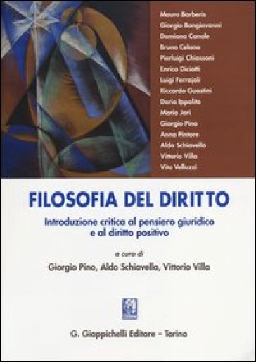 Filosofia del diritto. Introduzione critica al pensiero giuridico e al diritto positivo