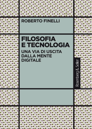 Filosofia e tecnologia - Roberto Finelli