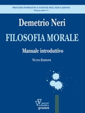 Filosofia morale. Manuale introduttivo