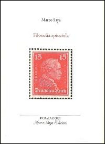 Filosofia spicciola - Marco Saya