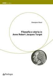 Filosofia e storia in Anne Robert Jacques Turgot