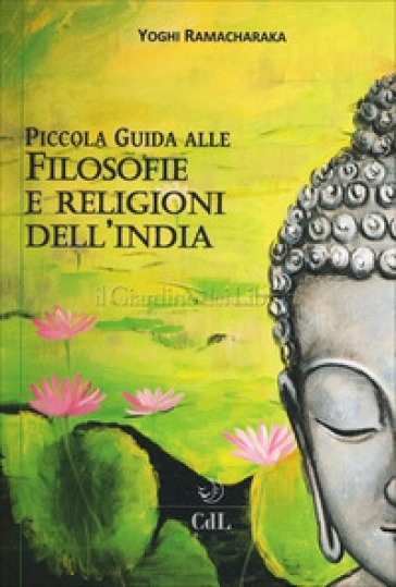 Filosofie e religioni dell'India - Ramacharaka (yogi)
